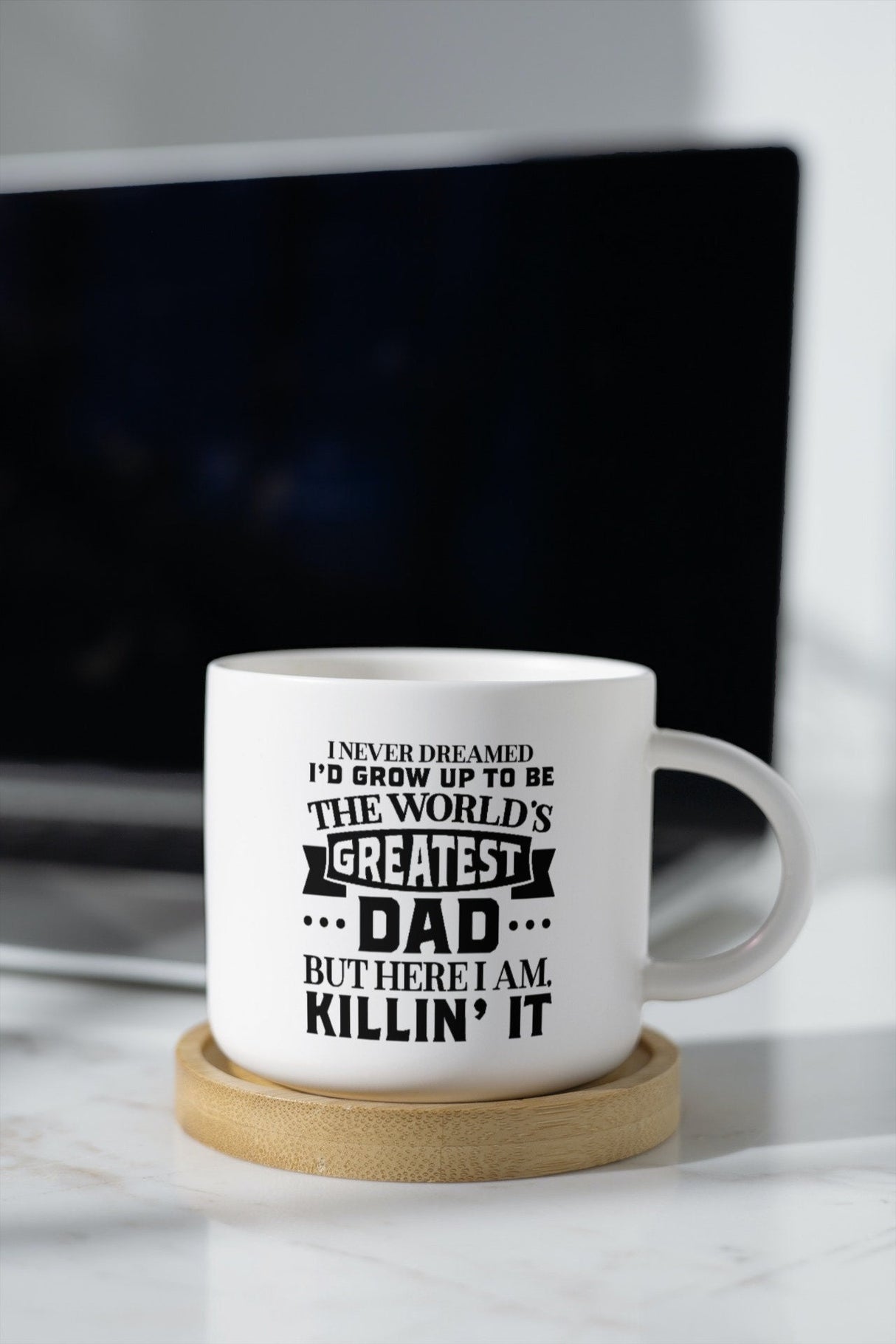 I Never Dreamed Id Grow Up To Be The Worlds Greatest Dad SVG Cut File