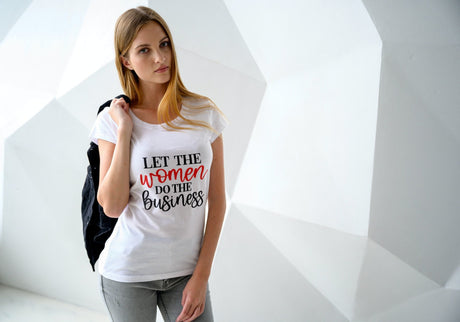 Let The Women Do The Business SVG Cut File