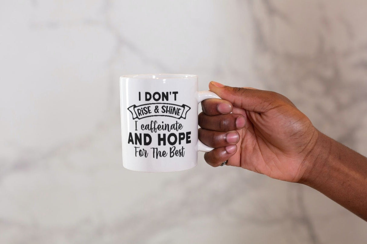 I dont rise and shine I caffeinate SVG Cut File