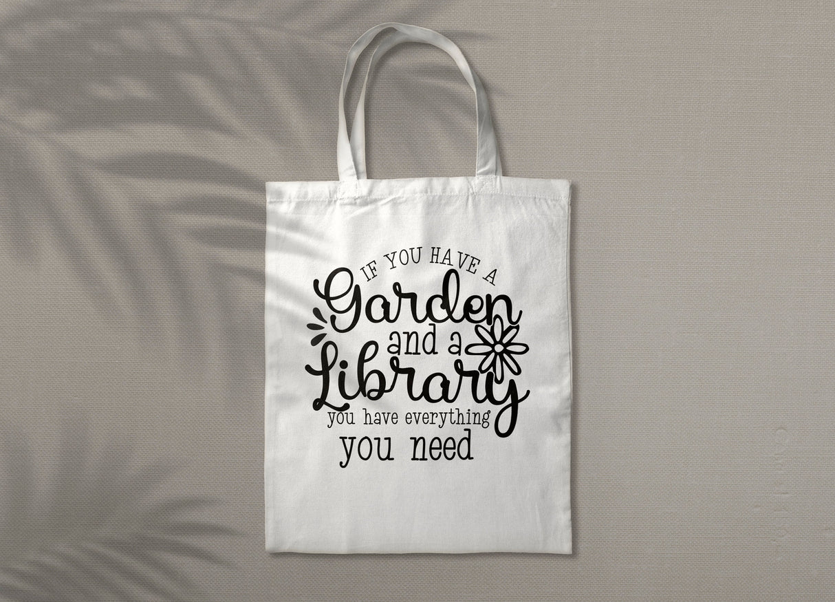 If you have a garden & a library SVG Cut File