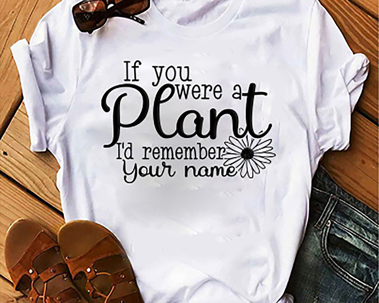 If You were a plant id remember your face SVG Cut File