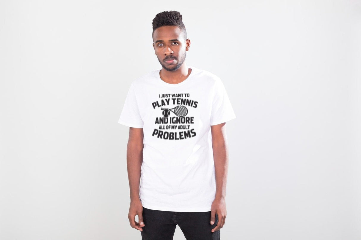 I just Want To Play Tennis & Ignore Problems SVG Cut File