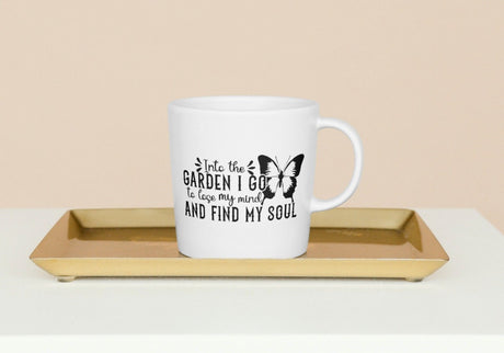 Into the garden I go to find my soul SVG Cut File