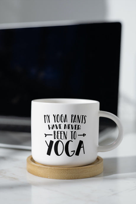 My Yoga Pants Have Never Been to Yoga SVG Cut File