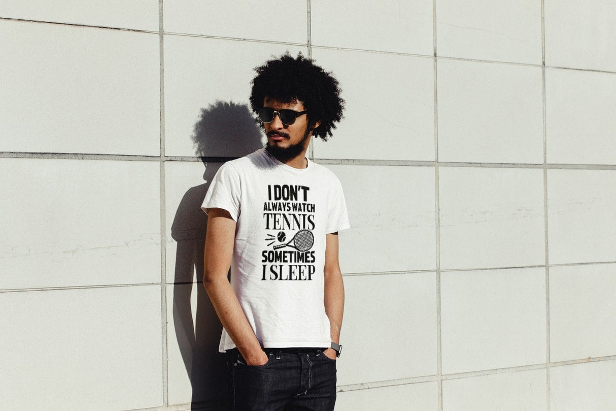 I Dont Always Watch Tennis Sometimes I sleep SVG Cut File