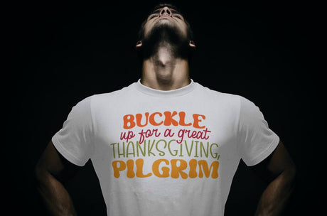 Buckle up for a great Thanksgiving  pilgrim SVG Cut File