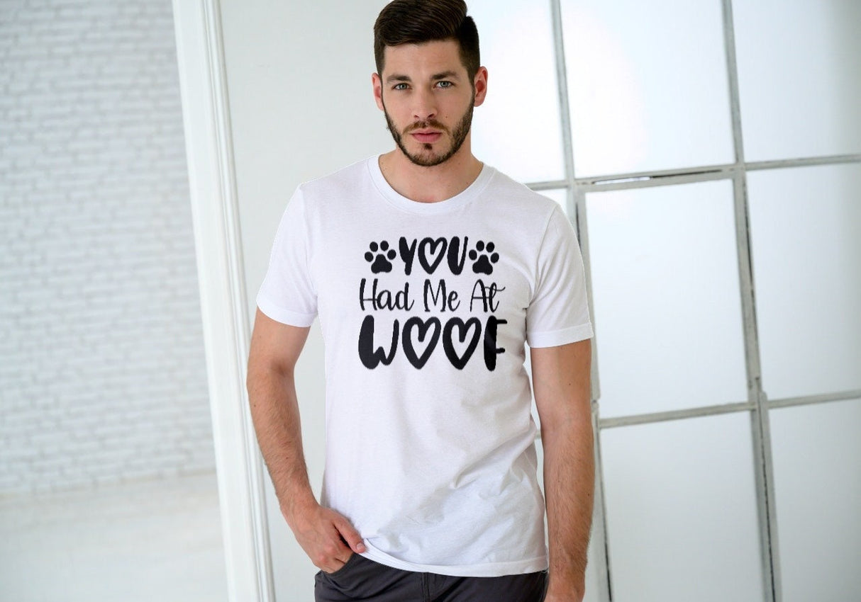 You had me at woof SVG Cut File