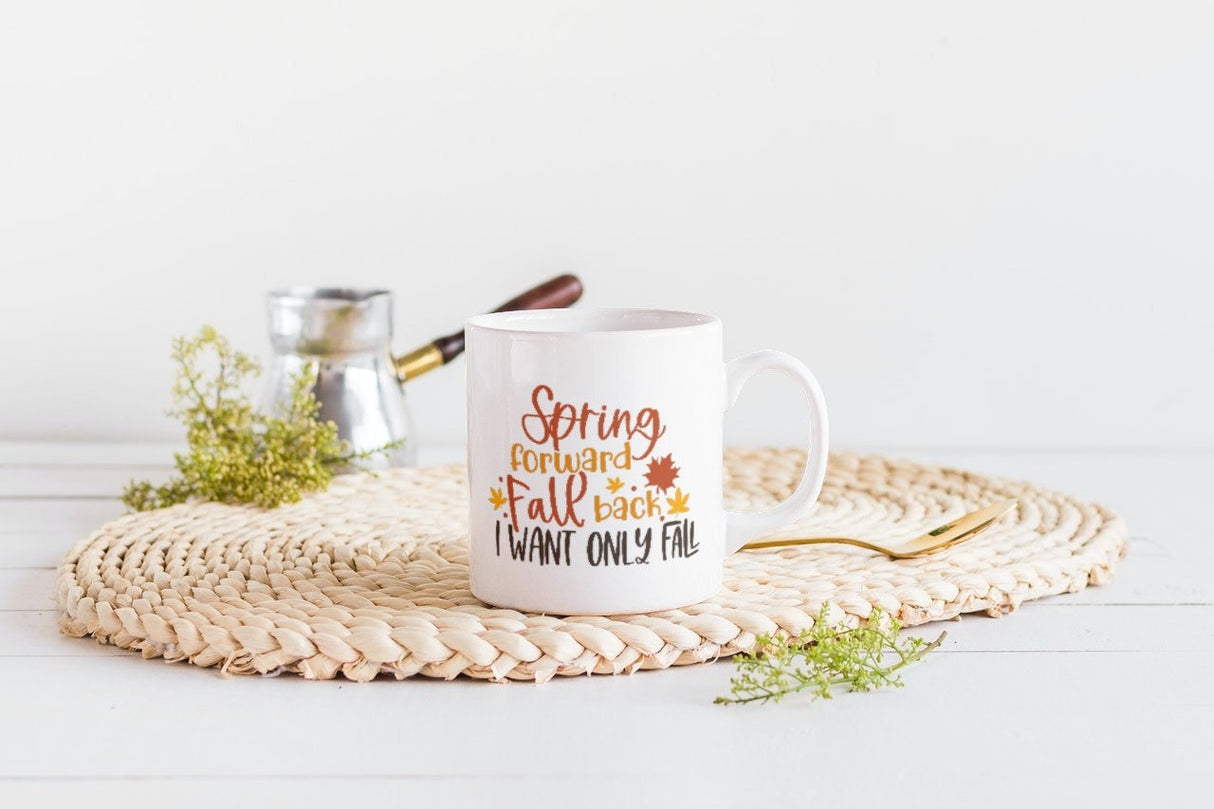 Spring Forward Fall Back I want only FALL SVG Cut File