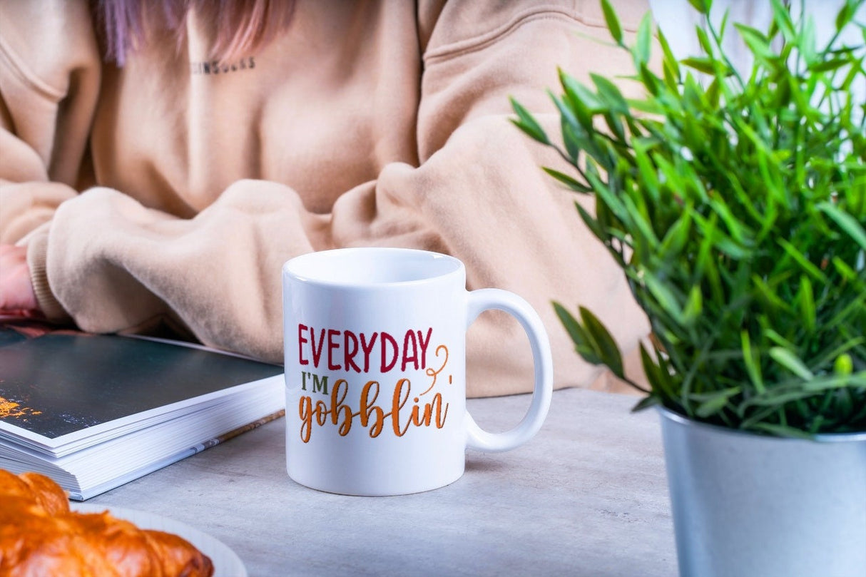 Everyday I'm gobblin' SVG Cut File