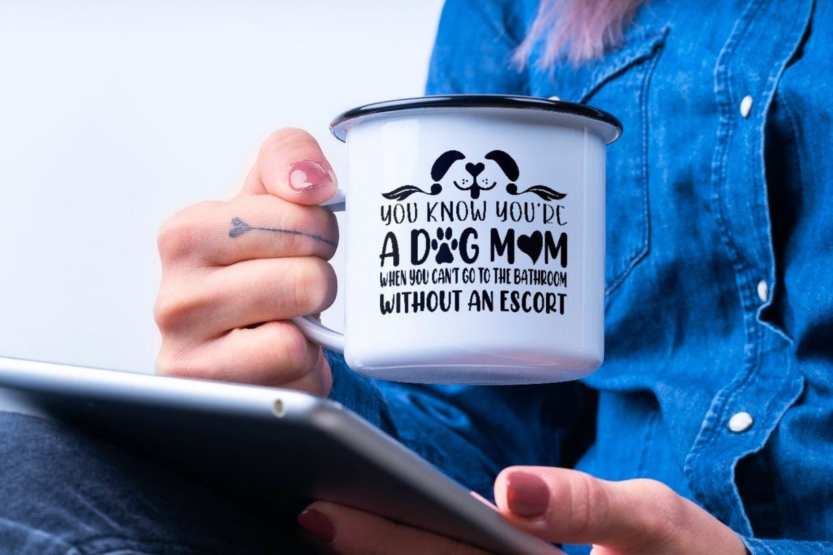 You know you're a dog mom when SVG Cut File