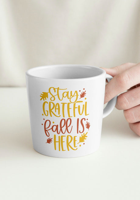 Stay grateful Fall is here SVG Cut File