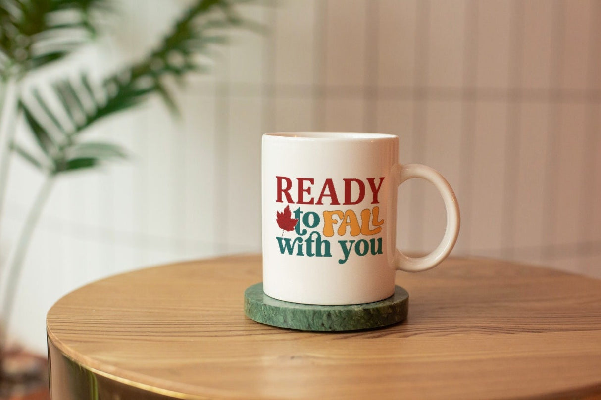 Ready to Fall with you SVG Cut File