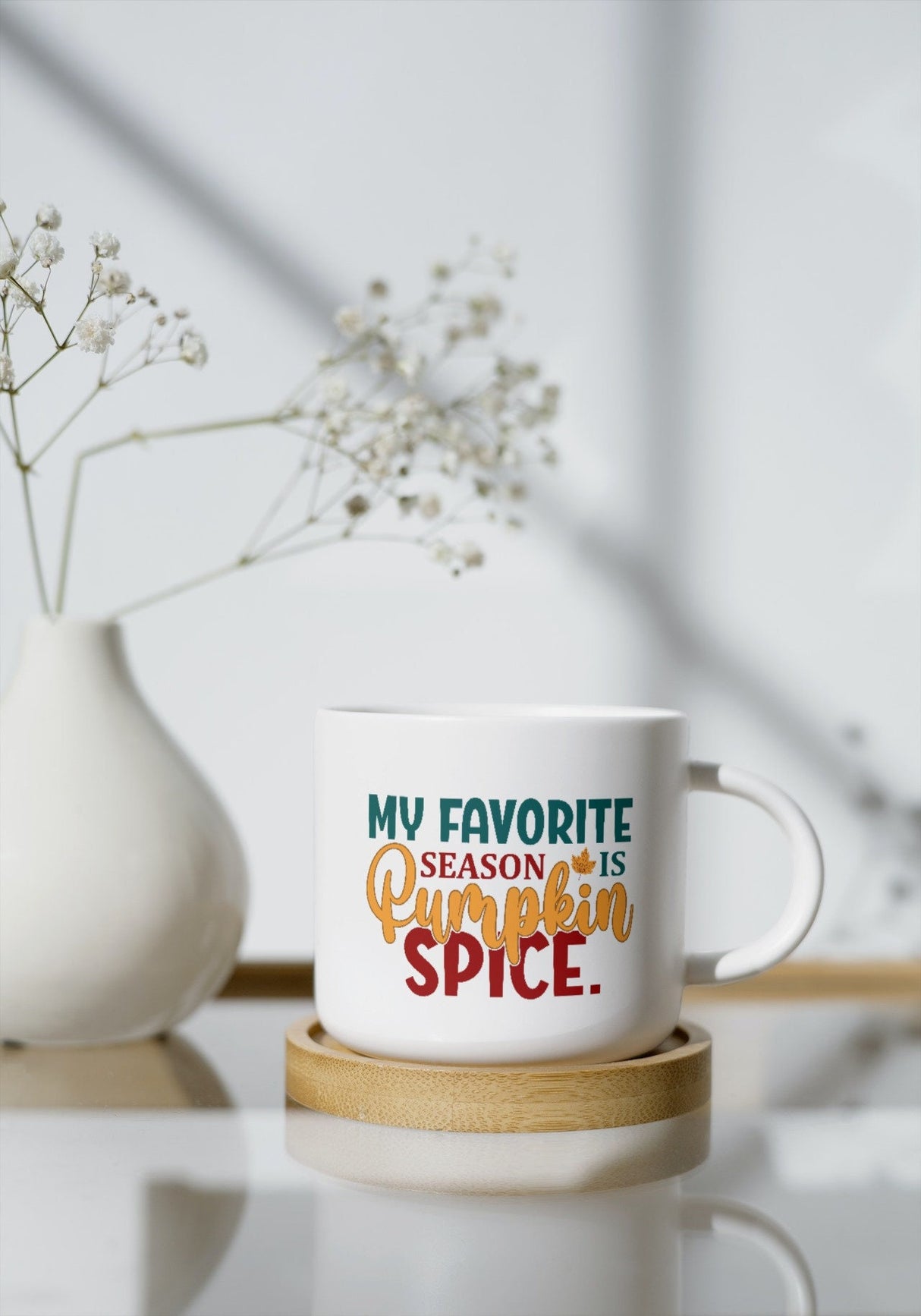 My favorite Season is Pumpkin Spice SVG Cut File