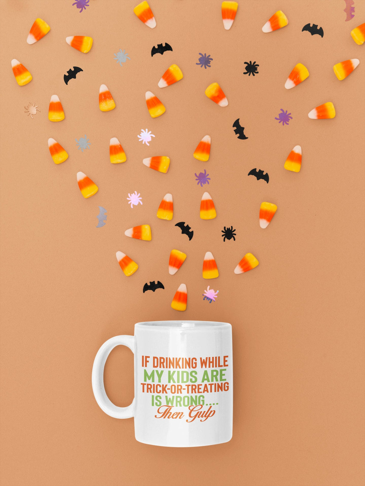 If drinking while my kids are trick-or-treating is wrong Then gulp SVG Cut File