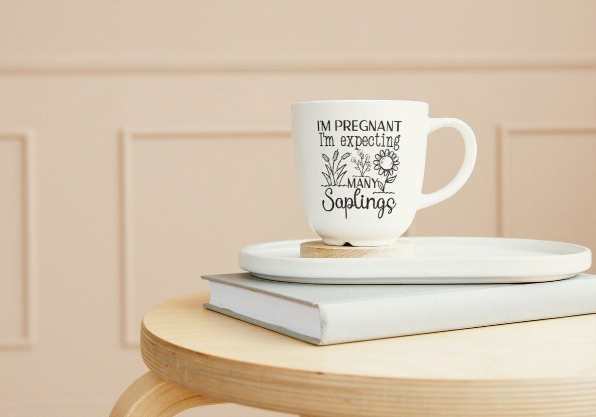 Im pregnant im expecting many saplings SVG Cut File