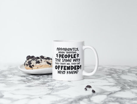 When Treating People the same way they treat me they get offended SVG Cut File