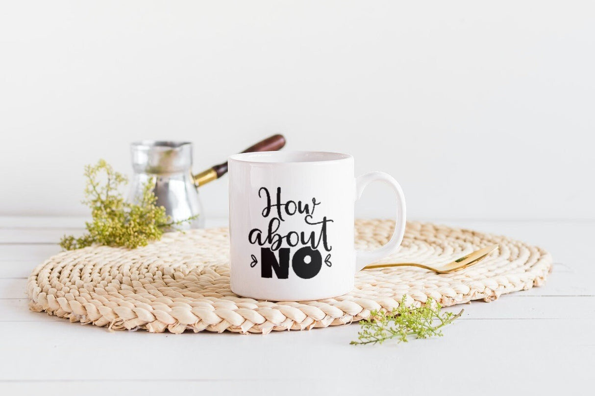 How about no? SVG Cut File