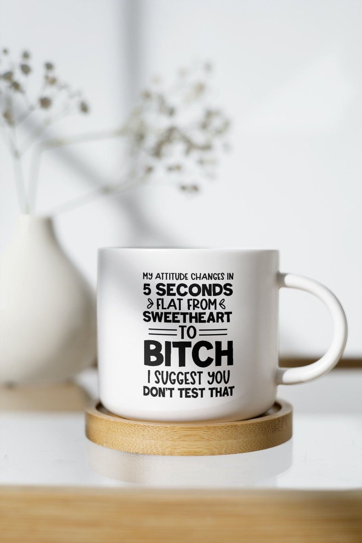 My attitude changes in 5 seconds I suggest you don't test that SVG Cut File