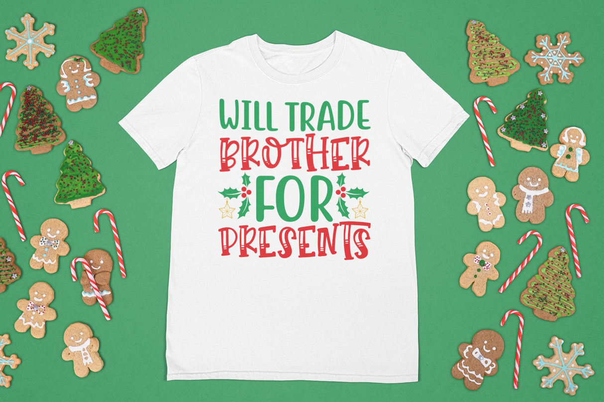 Will Trade Brother For Presents SVG Cut File