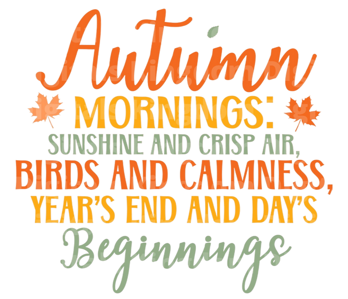 Autumn mornings: sunshine and crisp air SVG Cut File