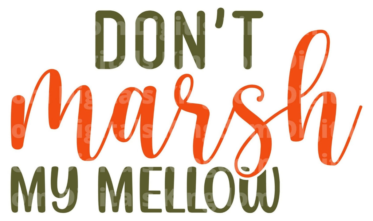 Don't marsh my mellow SVG Cut File