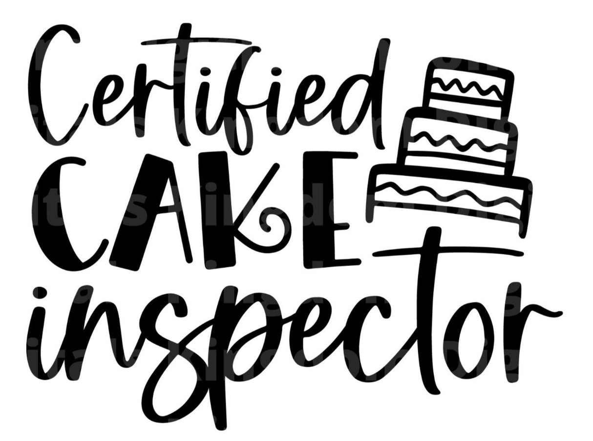 Certified Cake Inspector SVG Cut File