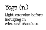 Yoga Light Exercise Before Indulging in Wine & Chocolate SVG Cut File