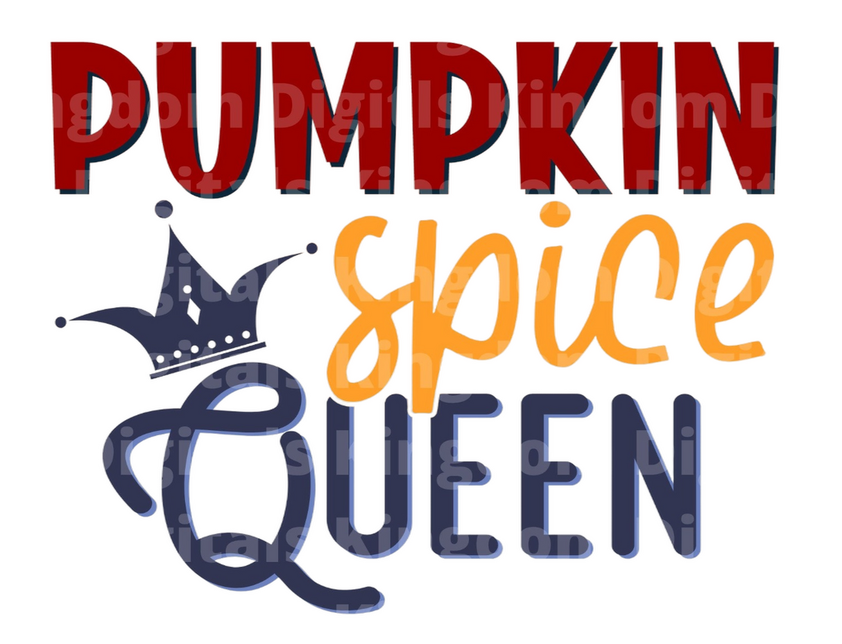 Pumpkin Spice Queen SVG Cut File