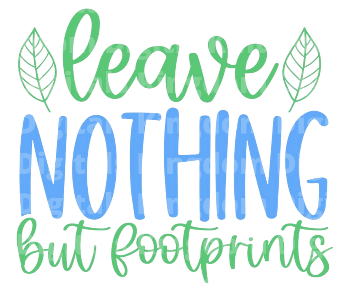 Leave Nothing But Footprints SVG Cut File