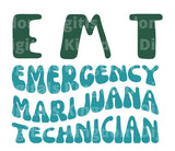 EMT Emergency Marijuana Technician SVG Cut File