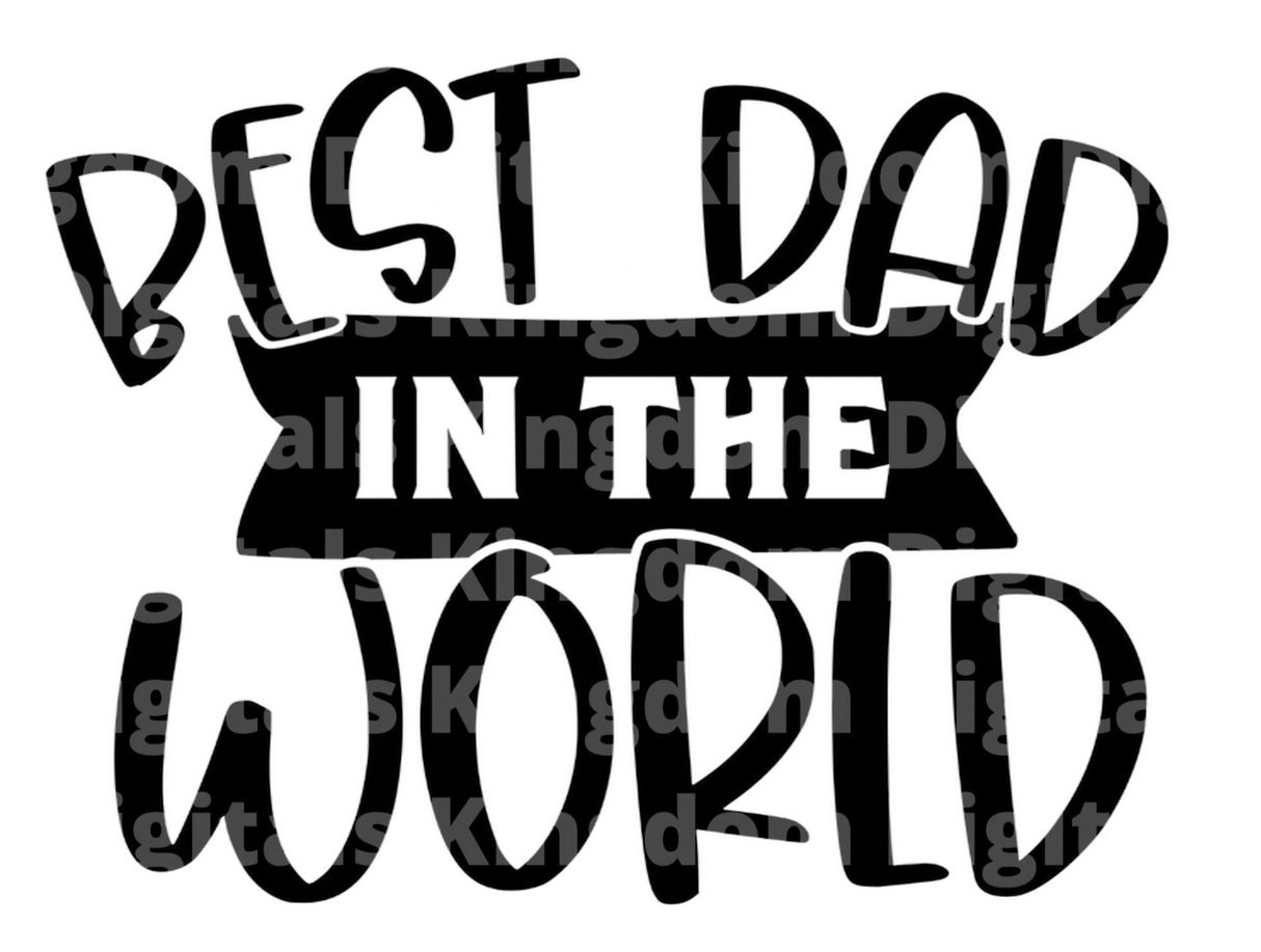 Best Dad In The World SVG Cut File