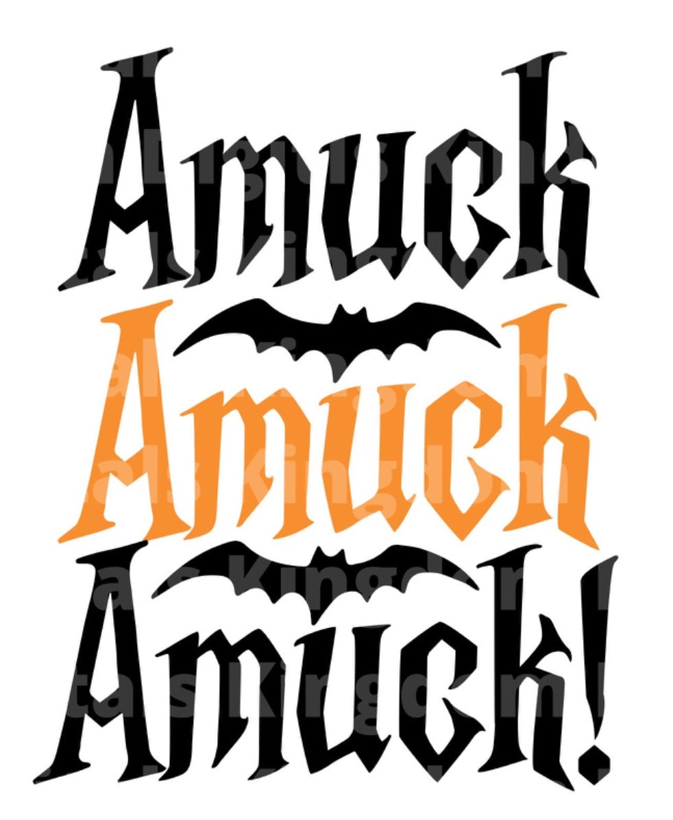 Amuck, Amuck Amuck! SVG Cut File