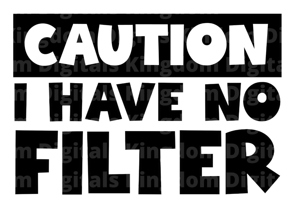 CAUTION I have no filter SVG Cut File