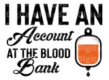 I have an account at the blood bank SVG Cut File