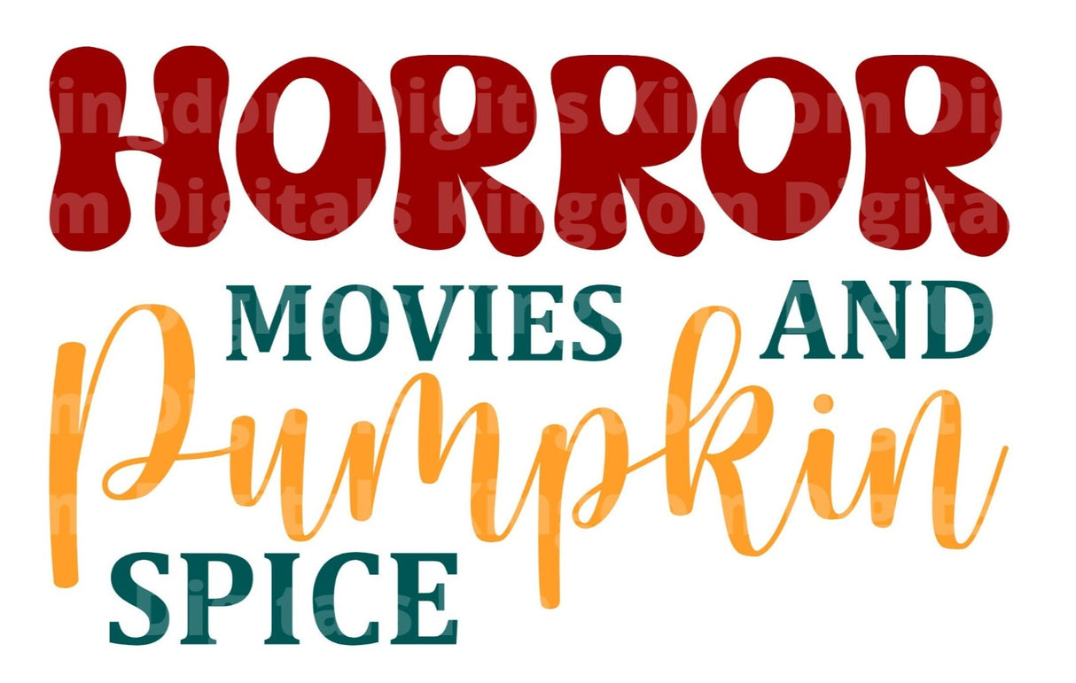 Horror Movies & Pumpkin Spice SVG Cut File