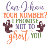 Can I have your number? I promise not to ghost you SVG Cut File