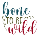 Bone to be wild SVG Cut File