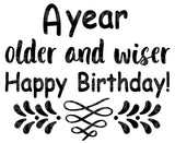 A Year Older & Wiser SVG Cut File