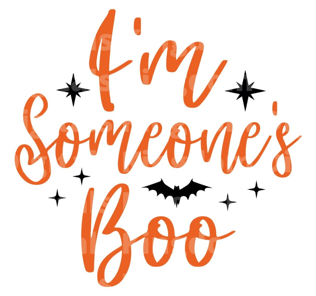 I'm someone's boo SVG Cut File