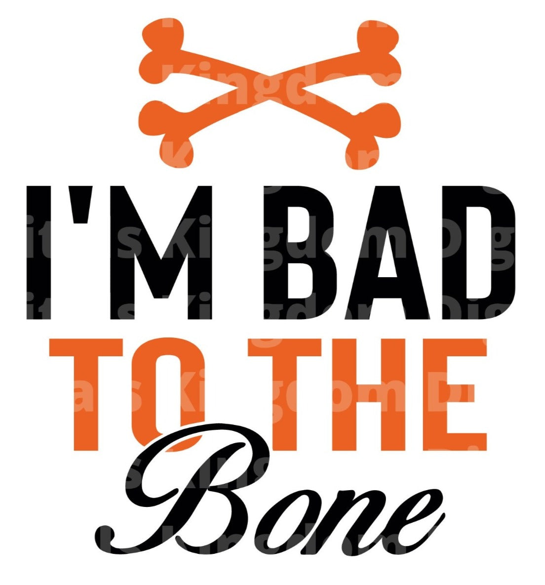 I'm bad to the bone SVG Cut File