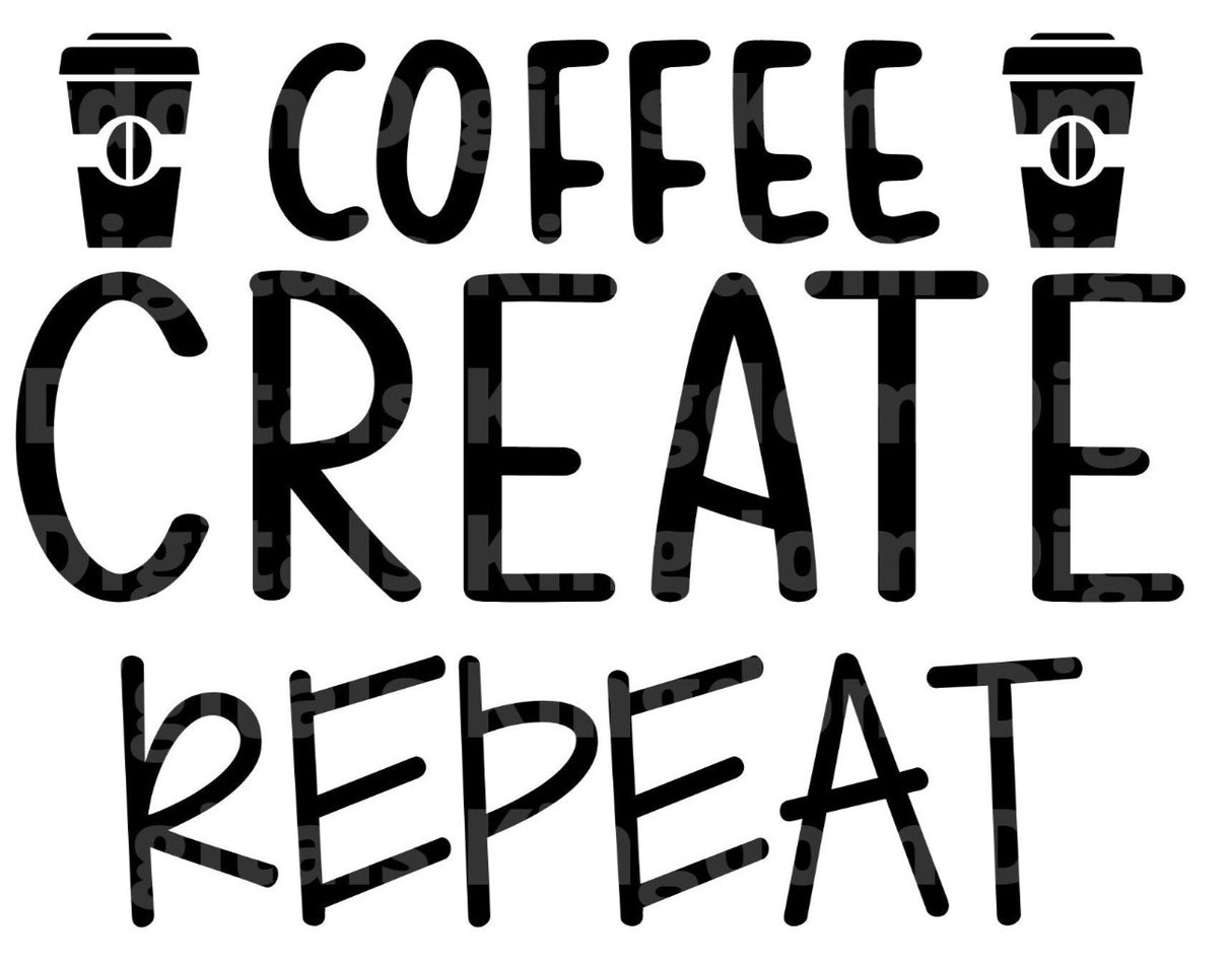 Coffee Create Repeat SVG Cut File