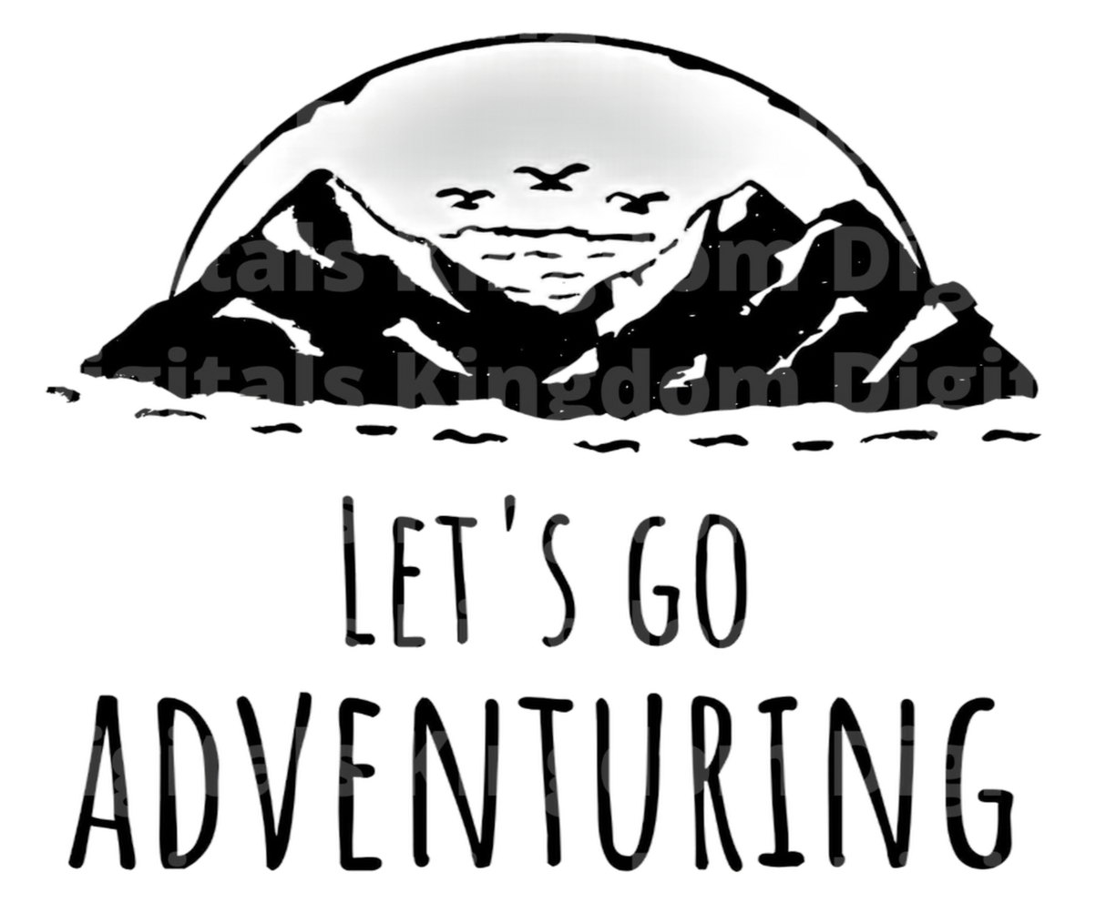 Lets Go Adventuring SVG Cut File