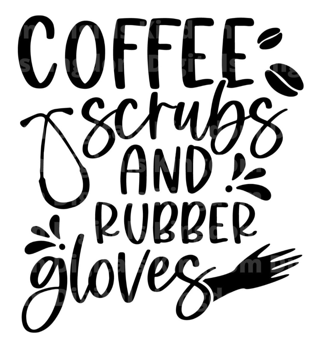 Coffee Scrubs and Rubber Gloves SVG Cut File