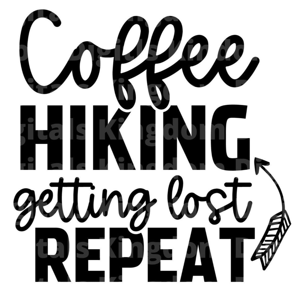 Coffee Hiking Getting Lost Repeat SVG Cut File