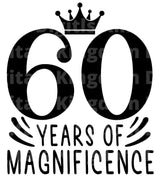 60 Years Of Magnificence SVG Cut File