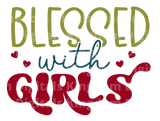 Blessed with girls SVG Cut File