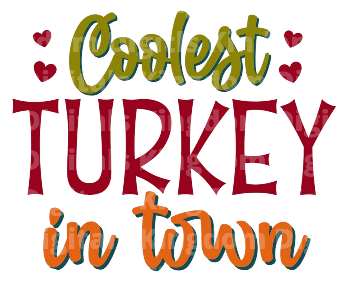 Coolest turkey in town SVG Cut File