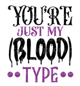 You're just my (blood) type SVG Cut File