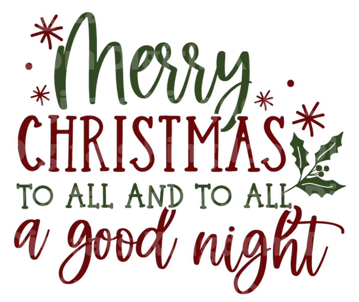 Merry Christmas to all & all a good night SVG Cut File