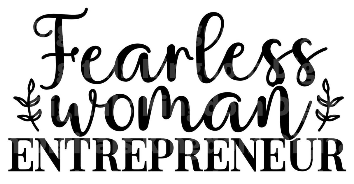 Fearless Woman Entrepreneur SVG Cut File